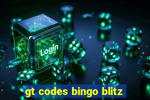 gt codes bingo blitz