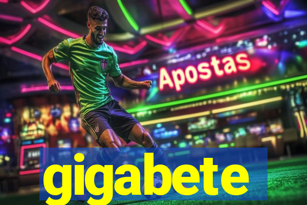 gigabete