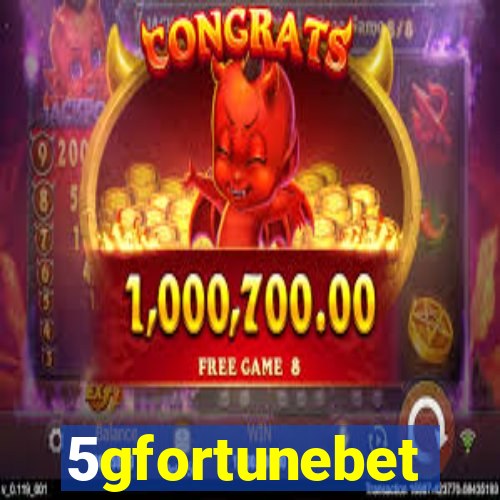 5gfortunebet