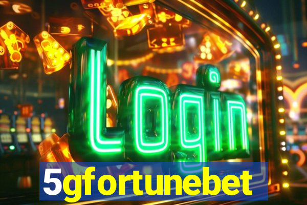 5gfortunebet