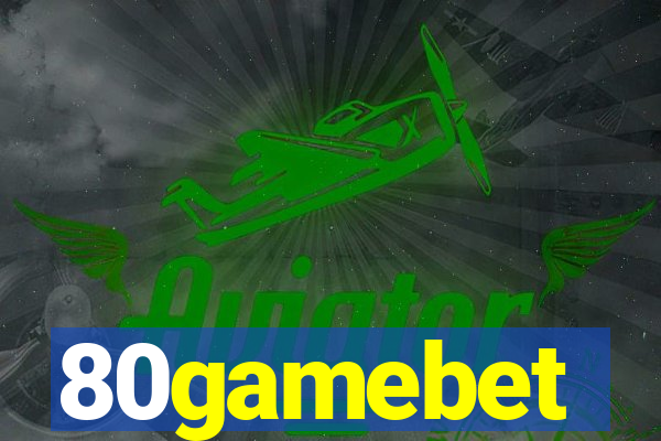 80gamebet