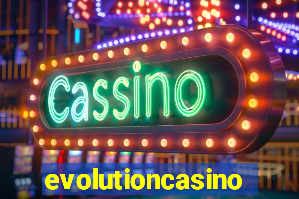 evolutioncasino