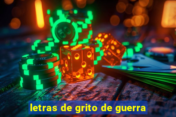 letras de grito de guerra