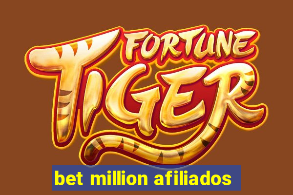 bet million afiliados