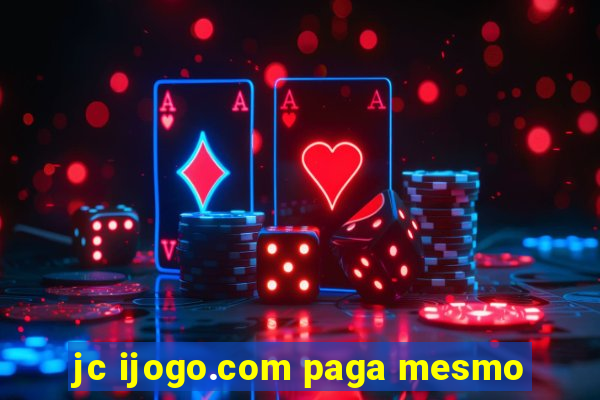 jc ijogo.com paga mesmo