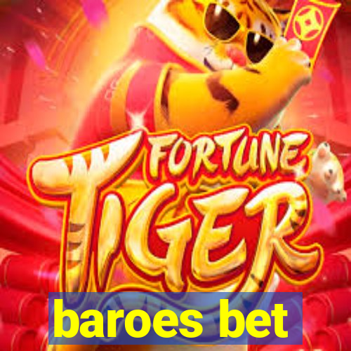 baroes bet