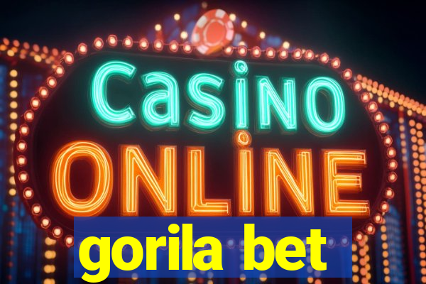 gorila bet