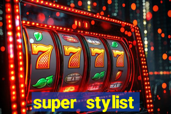 super stylist dinheiro e diamante infinito ios