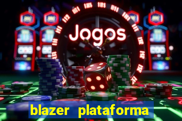 blazer plataforma de jogos