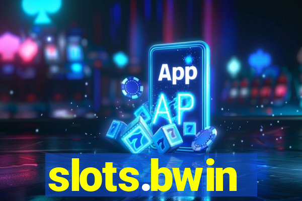slots.bwin