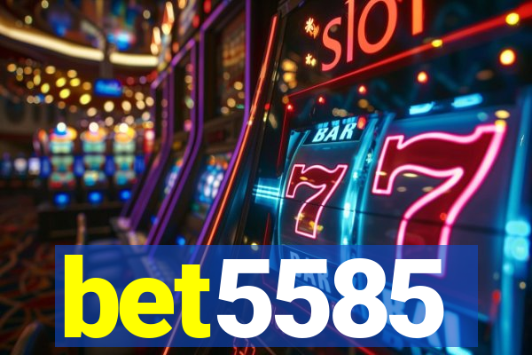 bet5585