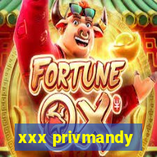 xxx privmandy