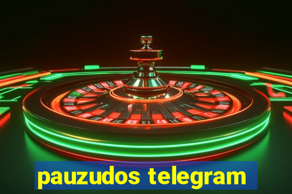pauzudos telegram