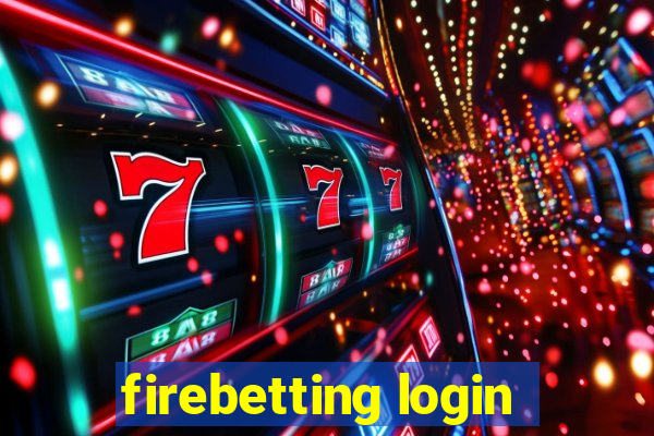 firebetting login