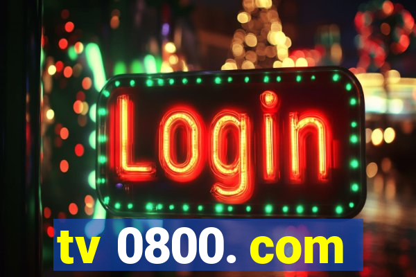 tv 0800. com