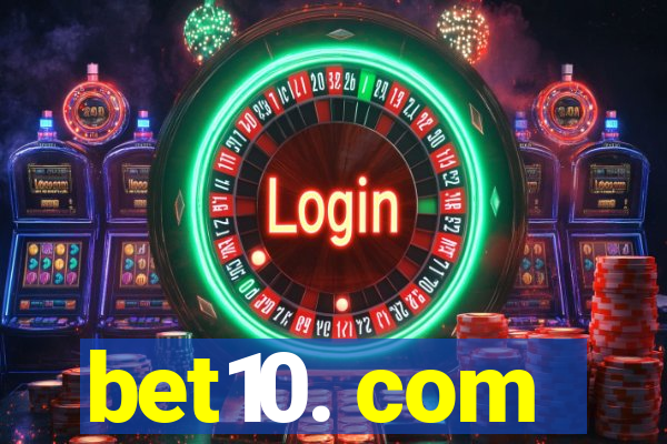 bet10. com