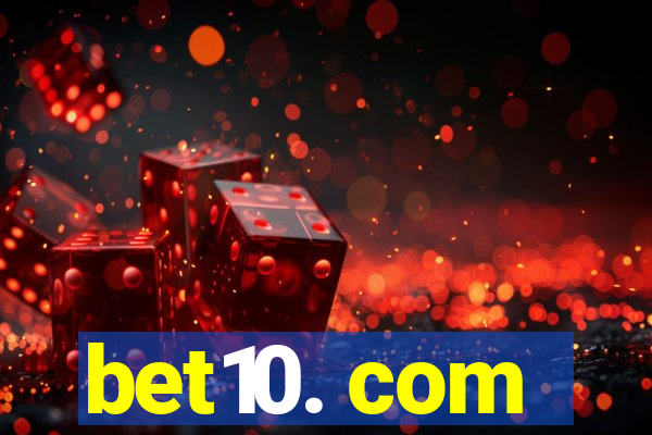 bet10. com