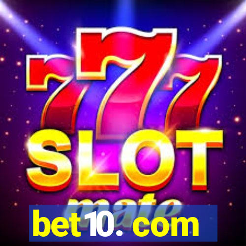 bet10. com