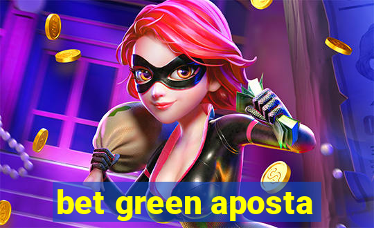 bet green aposta