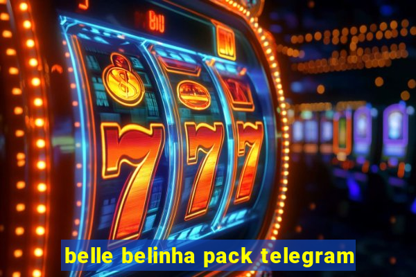 belle belinha pack telegram
