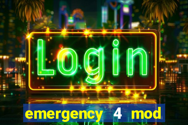 emergency 4 mod bahia download