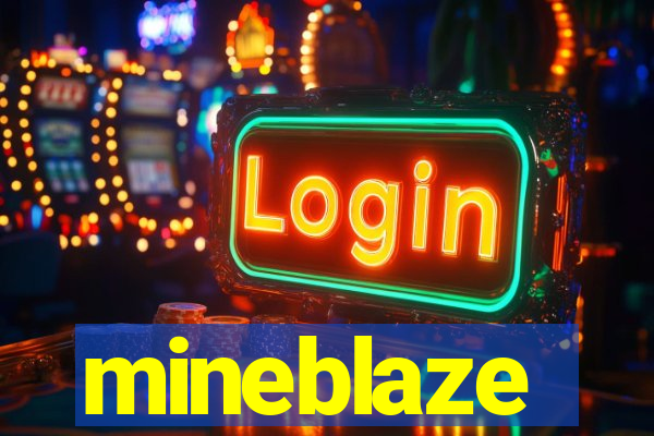 mineblaze