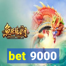bet 9000
