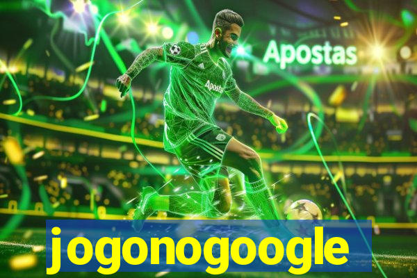 jogonogoogle