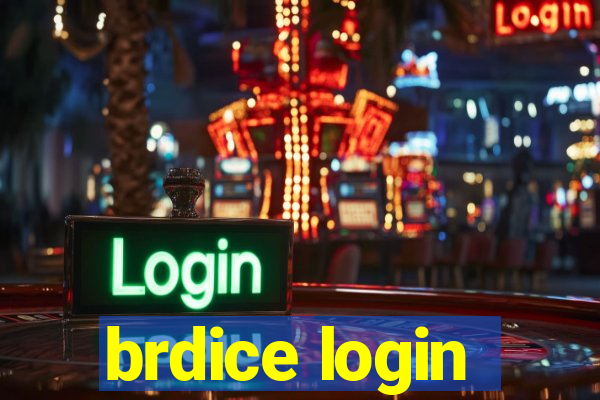 brdice login