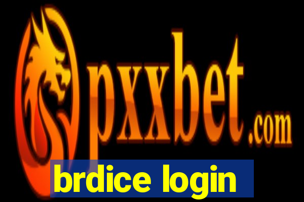 brdice login