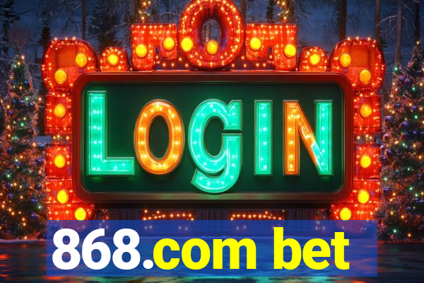 868.com bet