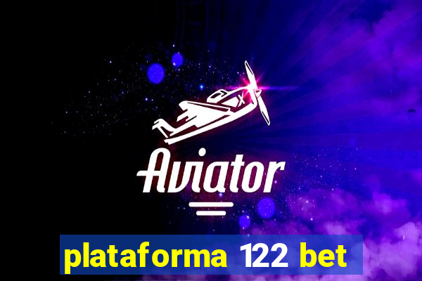 plataforma 122 bet