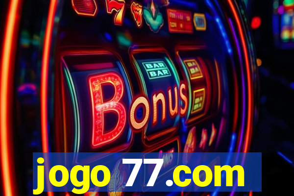 jogo 77.com