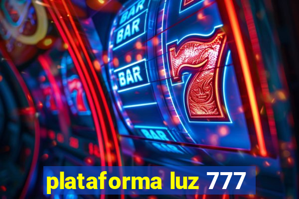 plataforma luz 777