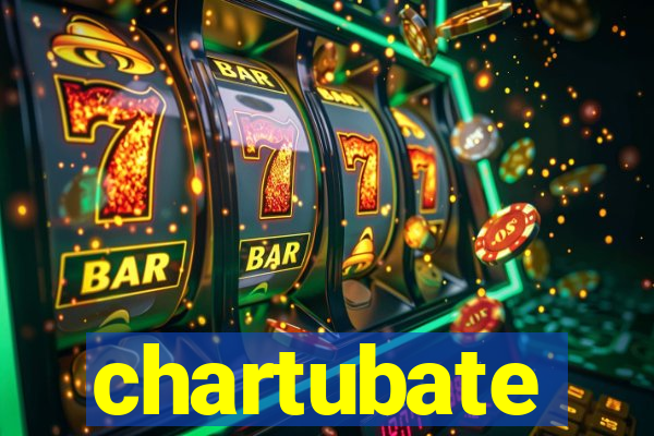 chartubate