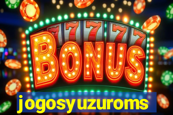 jogosyuzuroms