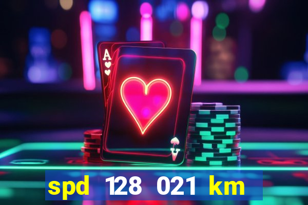 spd 128 021 km 000 metros 200 mapa