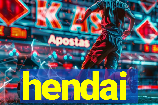 hendai