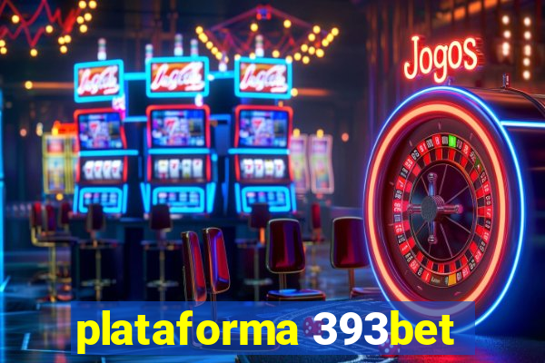 plataforma 393bet