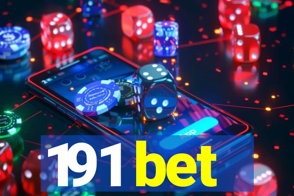 191 bet