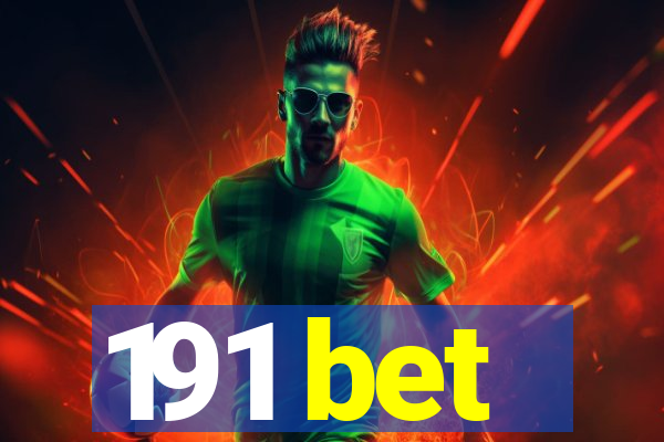 191 bet