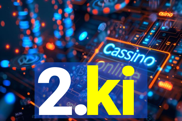 2.ki