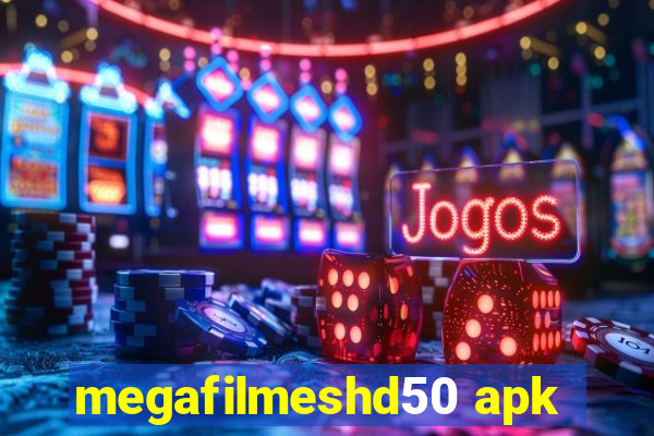 megafilmeshd50 apk
