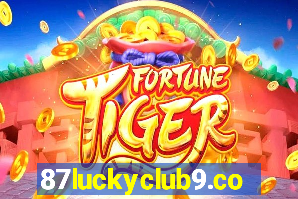 87luckyclub9.com