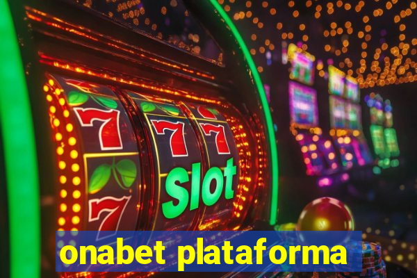 onabet plataforma