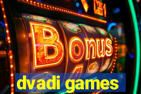 dvadi games