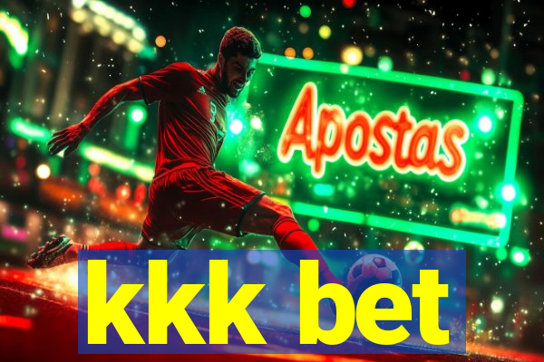 kkk bet