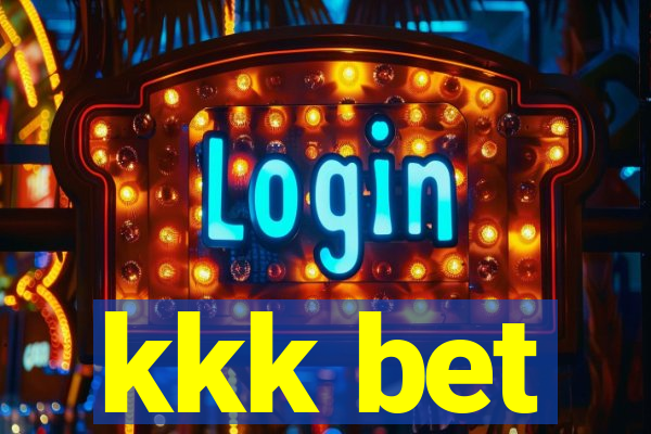 kkk bet