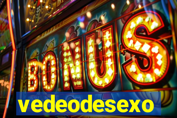 vedeodesexo