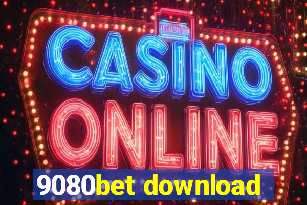 9080bet download